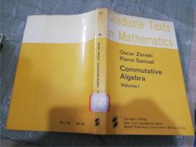 Graduate Texts in Mathematics 28、29：Commutative Algebra Volume 1、2（数学研究生教材29 交换代数 第1、2卷，英文版）