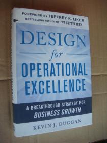 Design for Operational Excellence: A Breakthrough Strategy for Business Growth  英文原版  精文原版+书衣 小16开