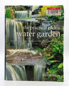 The Practical Rock and Water Garden 英文原版-《山水园林实操》