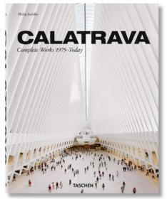 建筑师卡拉特拉瓦作品全集 1979-至今 Calatrava.Complete Works 1979-today建筑设计书籍