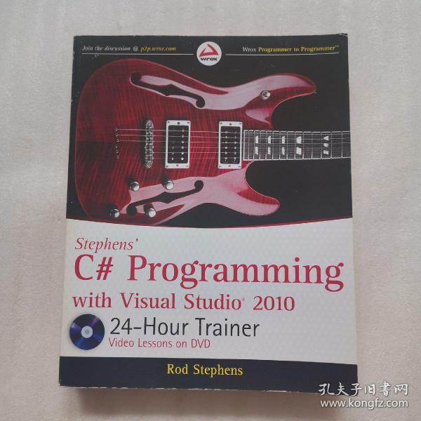 Stephens' C# Programming with Visual Studio 2010 24-Hour Trainer (Wrox Programmer to Programmer)