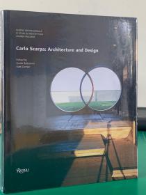 精装 卡洛·斯卡帕： Carlo Scarpa：Architecture and Design