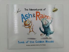 The Adventures of Ash and Raimi: Tomb of the Golden Mouse