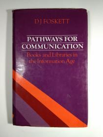 pathways for communication 知识，联络与图书馆(英文原版)