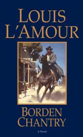 Borden Chantry博登·钱特，美国西部小说，英文原版