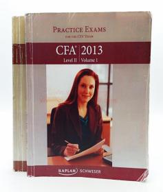 Practice Exams for 2013 CFA Exam, Level 2, Vol. 1& Vol. 2 英文原版-《2013年CFA考试练习题》（2级，卷1&卷2）