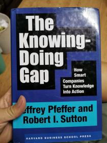 The Knowing-Doing Gap: How Smart Companies Turn Knowledge into Action