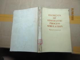 ELEMENTS OF STOCHASTIC PROCESS SIMULATION 7734