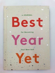 Best Year Yet: A Journal for Becoming Your Best Self  最好的一年：成为你最好的自己的日记