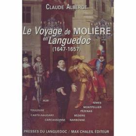 Le voyage de Molière en Languedoc (1647-1657)