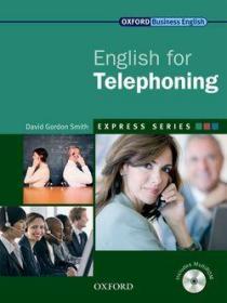 Express Series: English for Telephoning Student's Book and MultiROM: Student's Book and MultiROM : A Short, Specialist English Course商务英语电话技巧简明教程（附CD），英文原版