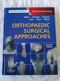 OrthopaedicSurgicalApproaches骨科手术方法,第2版（英文原版）（硬精装大16开）正版现货，外品如图，内无写划近全新