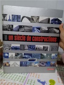 实物拍照；1900-2000  UN   SIECLE   DE   CONSTRUCTIONS