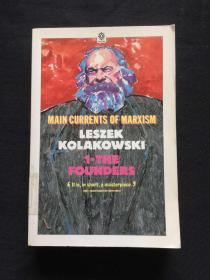 Main Currents of Marxism Vol. 1 : The Founders