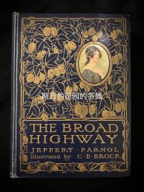 The Broad Highway: A Romance of Kent