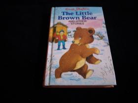 The Little Brown Bear and Other Stories