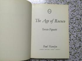 原版英法德意等外文书 The Age of Rococo （书内有大量插图）Terisio Pignatti Paul Hamlyn 1969年 32开硬精装