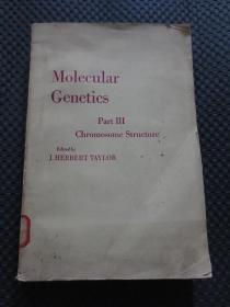 大陆官方影印英文交流版：《Molecular Genetics Part Ⅲ Chromosome Structure》《分子遗传学（第3部分）：染色体结构》【馆藏，小16开279页，品如图】
