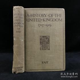 A  HISTORY OF UNITED  KINGDOM（1707--1919）
英国史（1707-1919）by  Robert  S. Rait   1920年出版