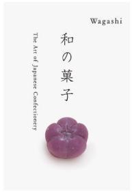 The Art of Japanese Confectione 日本和菓子的艺术文化 餐饮饮食甜点
