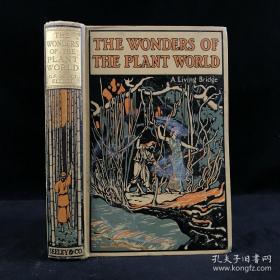 1918年  The  Wonders  of   The  Plant   World
     植物世界奇观