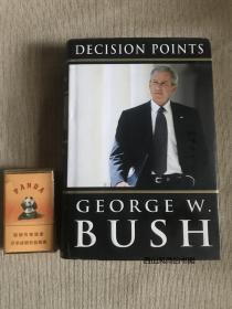抉择时刻（精装英文版） Decision points GEORGE W.BUSH 乔治·沃克·布什自传