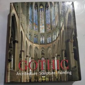 GOTHIC/ Architecture Sculpture Painting