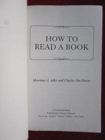 How to Read a Book: The Classic Guide to Intelligent Reading（货号TJ）如何阅读一本书：智能阅读经典指南