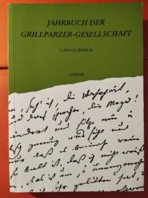 Jahrbuch der Grillparzer-Gesellschaft: 3. Forge, Band 26