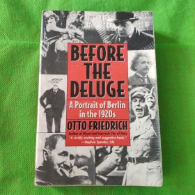Before the Deluge: A Portrait of Berlin in the 1920's(品相自定）