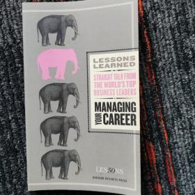 Managing Your Career (Harvard Lessons Learned)