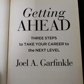 Getting Ahead  Three Steps to Take Your Career to the Next Level