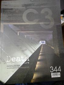 C3建筑立场系列丛书 344期DEATH AND ARCHITECTYRE  死亡与建筑  墓地建筑