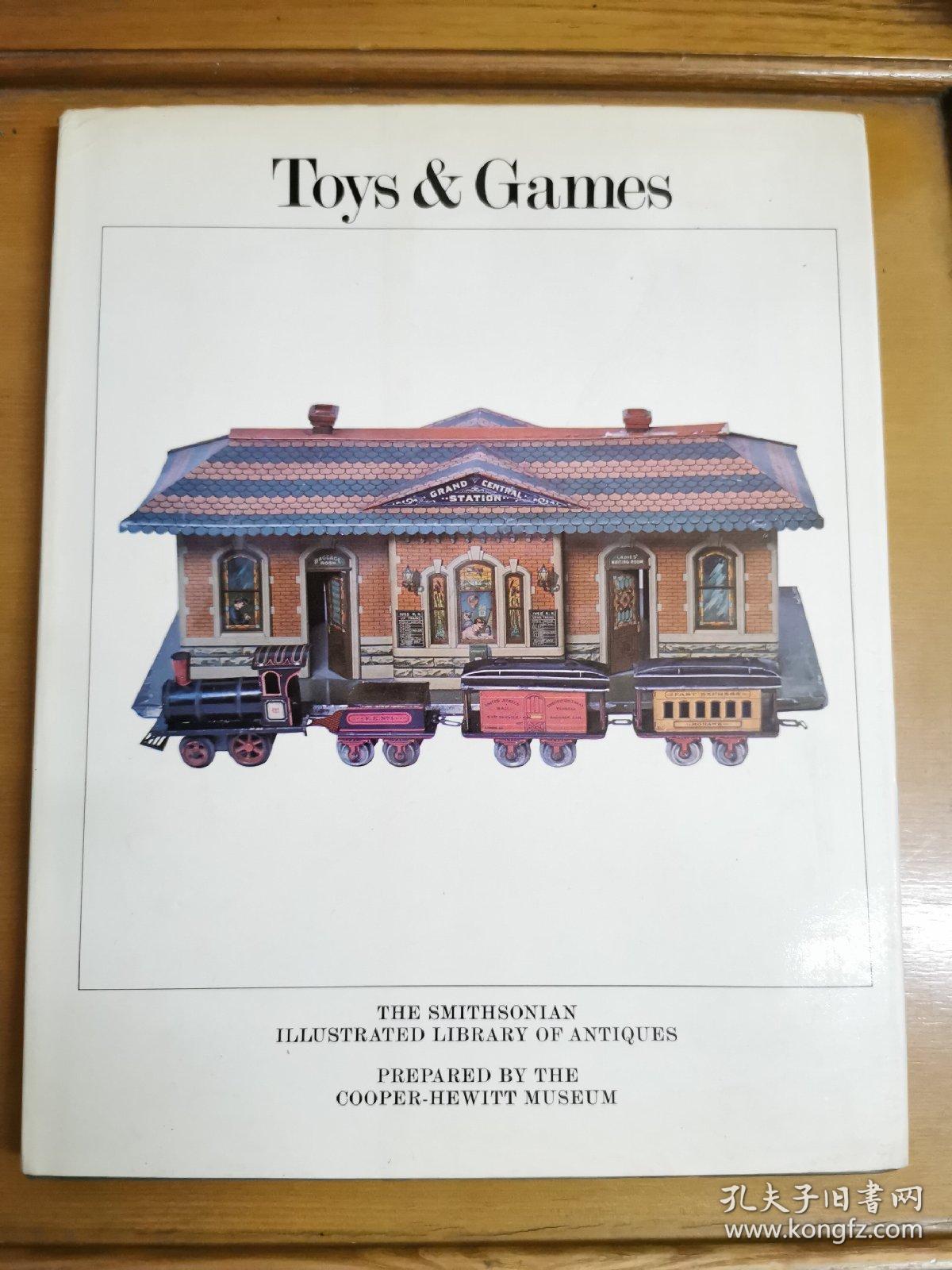 英文原版：THE SMITHSONIAN ILLUSTRATED LIBRARY OF ANTIQUES
General Editor：Brenda Gil cbr ist
Toys&Games