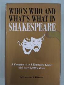 WHO'S WHO AND WHAT'S WHAT IN SHAKESPEARE 莎士比亚研究 硬精装带書衣