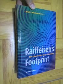 Raiffeisen's Footprint The Cooperative Way of Banking  （16开，精装）