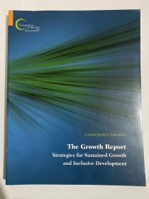 The Growth Report: Strategies for Sustained Growth and Inclusive Development （Conference Edition）