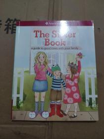 The Sister Book: A Guide to Good Times with Your Family (American Girl)
