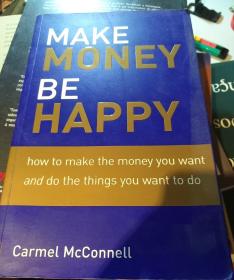 Make Money Be Happy