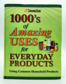 1000’s of Amazing Uses for Everyday Products 英文原版-《千计日用品的奇妙用法》