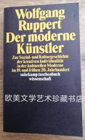 【包邮】Wolfgang Ruppert: Der moderne Künstler