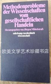 【包邮】Jürgen Mittelstraß: Methoden Probleme der Wissenschaften vom gesellschaftlichen Handeln