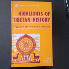 HIGHLIGHTS OF TIBETAN HISTORY