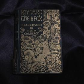 The Most Delectable History of Reynard the Fox 《列那狐的故事》