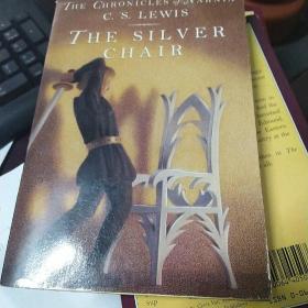 The Silver Chair (The Chronicles of Narnia)[纳尼亚传奇：银椅]
