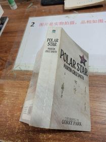 POLAR STAR.，Martin Cruz Smith‎ （北极星）英文原版 扉页有字迹