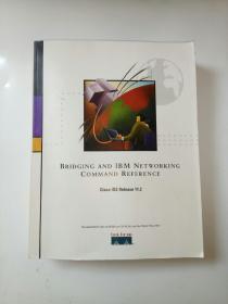 Bridging and IBM Networking Command Reference
