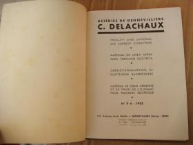 ACIERIES DE GENNEVILLIERS C.DELACHAUX- Trolley Line Material and Current Collectors  四种语言本:英文/法文/德文/西文(或意大利语,以图为准)  布面精装大12K 圖文本