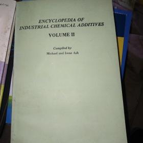ENCYCLOPEDIA OF INDUSTRIAL CHEMICAL ADDITIVES
 VOLUMEⅡ
工业化学添加剂百科全书第二卷
