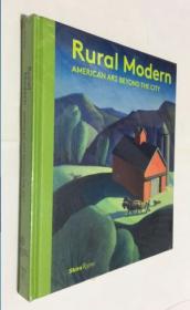 Rural Modern：American Art Beyond the City  乡村现代艺术：城市之外的美国艺术   精装艺术画册  未拆封